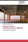 Historia de la Construcción en Madrid