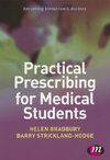 Bradbury, H: Practical Prescribing for Medical Students