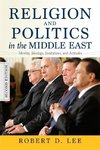 Lee, R: Religion and Politics in the Middle East