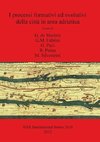 I processi formativi ed evolutivi della città in area adriatica