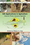 Clay, S: GIS Applications in Agriculture, Volume Three