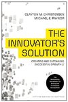 Innovator's Solution, Revised and Expanded