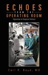 Echoes from the Operating Room