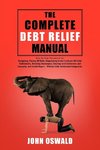 The Complete Debt Relief Manual