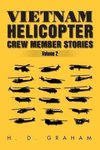 Vietnam Helicopter Crew Member Stories Volume II