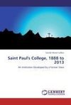 Saint Paul's College, 1888 to 2013