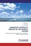 GRADIENT-VORTICITY WAVES IN THE WORLD OCEAN