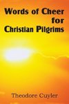 Words of Cheer for Christian Pilgrims