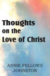 Thoughts on the Love of Christ