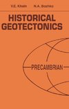 Bozhko, N: Historical Geotectonics - Precambrian