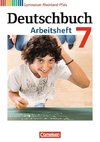 Deutschbuch 7. Schuljahr. Arbeitsheft mit Lösungen. Gymnasium Rheinland-Pfalz