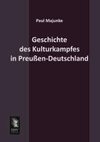 Geschichte des Kulturkampfes in Preußen-Deutschland