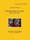 Lebendiger Spiegel des Lichtes: Klara von Assisi