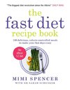 Spencer, M: The Fast Diet Recipe Book