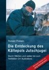 Die Entdeckung des Kältepols Jutschjugei