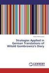 Strategies Applied in German Translations of Witold Gombrowicz's Diary