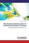 The Sound and Character of Community Radios in Kenya