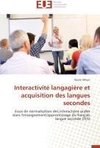 Interactivité langagière et acquisition des langues secondes