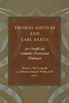 Thomas Aquinas and Karl Barth