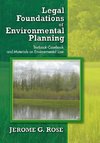 Rose, J: Legal Foundations of Environmental Planning