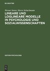 Lineare und loglineare Modelle in Psychologie und Sozialwissenschaften