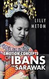 Emotion Concepts of the Ibans in Sarawak