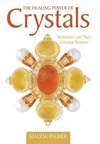 The Healing Power of Crystals