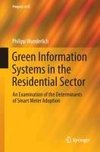 Green Information Systems in the Residential Sector