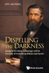 Dispelling the Darkness