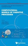 COMPUTATIONAL MODELS OF COGNITIVE PROCESSES - PROCEEDINGS OF THE 13TH NEURAL COMPUTATION AND PSYCHOLOGY WORKSHOP