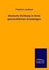 Deutsche Dichtung in ihren geschichtlichen Grundzügen