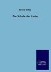 Die Schule der Liebe