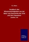 Handbuch des Wissenswürdigkeiten aus der Natur und Geschichte der Erde und ihrer Bewohner