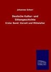 Deutsche Kultur- und Sittengeschichte