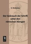 Der Gebrauch der Schrift unter den römischen Königen