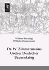 Dr. W. Zimmermanns Großer Deutscher Bauernkrieg