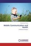 Mobile Communication and Health