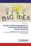 Design of Electromagnet for Industrial Waste Metal Scraps Cleaning