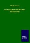 Die Schnecken und Muscheln Deutschlands