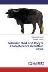 Follicular Fluid and Oocyte Characteristics in Buffalo cows