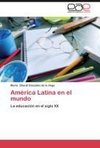 América Latina en el mundo