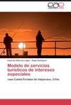 Modelo de servicios turísticos de intereses especiales