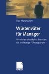 Wüstenväter für Manager