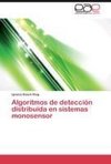 Algoritmos de detección distribuida en sistemas monosensor