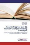 Genetic Progress over 36 Years of Chickpea Breeding in Ethiopia