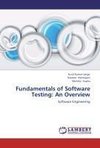 Fundamentals of Software Testing: An Overview