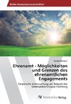 Ehrenamt - Möglichkeiten und Grenzen des ehrenamtlichen Engagements