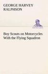 Boy Scouts on Motorcycles With the Flying Squadron