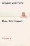 Diana of the Crossways - Volume 4