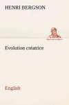 Evolution créatrice. English